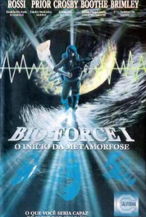 Bio-force I: O Início da Metamorfose - Poster / Capa / Cartaz - Oficial 1
