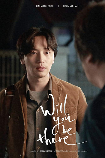  de Filme Will You Be There? (2016)