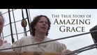 Newton's Grace: The True Story of Amazing Grace - Christian Movie Trailer - 2015
