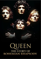 The Story of Bohemian Rhapsody (The Story of Bohemian Rhapsody)