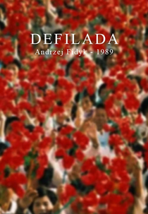The Parade (Defilada)