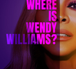 Where is Wendy Williams?