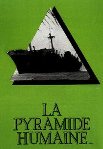 A Pirâmide Humana (La Pyramide Humaine)