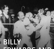 Billy Edwards and the Unknown