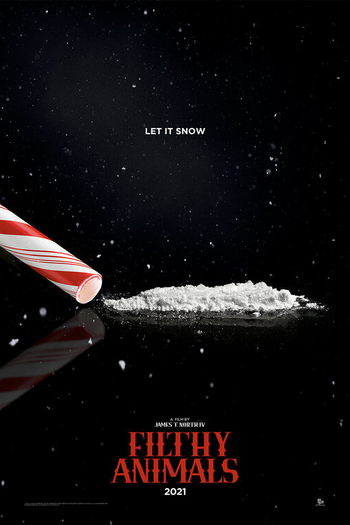  de Filme Filthy Animals (2021)