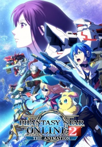 Phantasy Star Online 2 (Phantasy Star Online 2 The Animation)