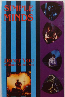 Simple Minds: Don't You (Forget About Me) - Poster / Capa / Cartaz - Oficial 1