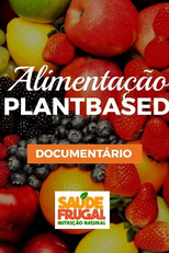 A cura pela alimentação plantbased (A cura pela alimentação plantbased - crudivorismo vegano)