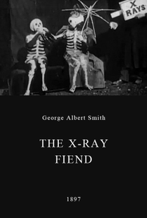The X-Ray Fiend - Poster / Capa / Cartaz - Oficial 1