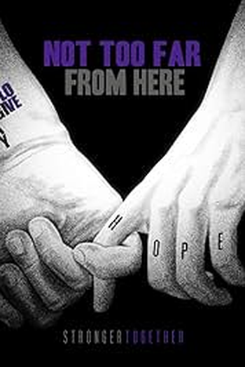 Poster de Filme Not Too Far From Here (2024)