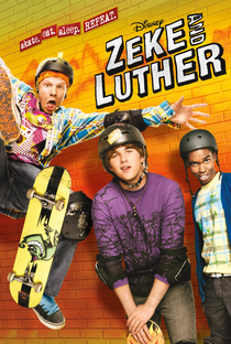 Zeke e Luther (2ª Temporada) - Poster / Capa / Cartaz - Oficial 1