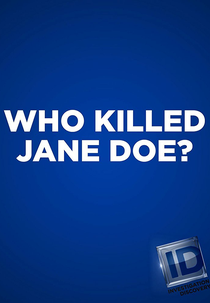Mulheres: Vítimas Desconhecidas (2ª Temporada) (Who Killed Jane Doe? (Season 2))