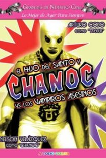 Chanoc y el Hijo del Santo Contra los Vampiros Asesinos - Poster / Capa / Cartaz - Oficial 1