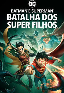 Batman e Superman: Batalha dos Super Filhos (Batman and Superman: Battle of the Super Sons)