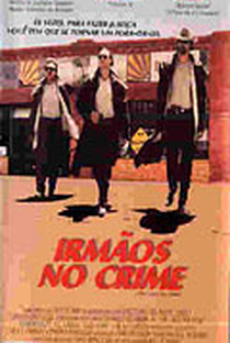 Irmãos no Crime - Poster / Capa / Cartaz - Oficial 1