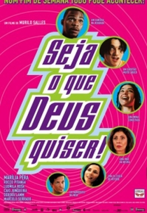 Seja o que Deus Quiser! (Seja o que Deus Quiser!)