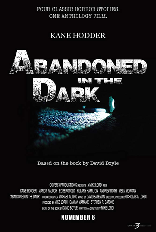 Poster 1 de Filme Abandoned in the Dark (2014)