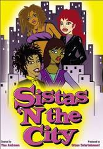 Sistas 'N the City (Sistas 'N the City)