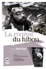 O Rio da Coruja (La Rivière du Hibou)