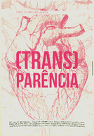 (Trans)parência ((Trans)parência)