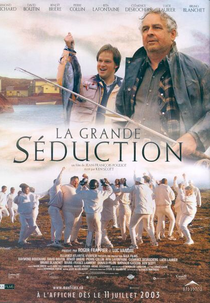A Grande Sedução (La Grande Sedución)