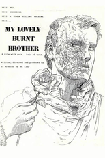 My Lovely Burnt Brother and His Squashed Brain (My Lovely Burnt Brother and His Squashed Brain)