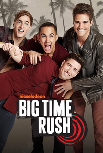 Big Time Rush (3ª Temporada) - Poster / Capa / Cartaz - Oficial 1