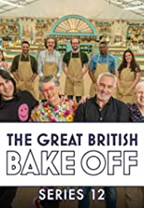 The Great British Bake Off (12ª Temporada) (The Great British Bake Off (Series 12))