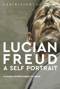 Lucian Freud: A Self Portrait - Poster / Capa / Cartaz - Oficial 1