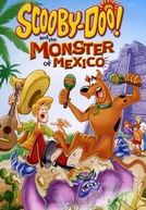 Scooby-Doo e o Monstro do México (Scooby-Doo! and the Monster of Mexico)