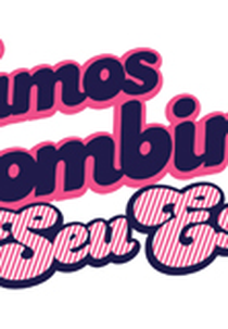 Vamos Combinar Seu Estilo (Vamos Combinar Seu Estilo)