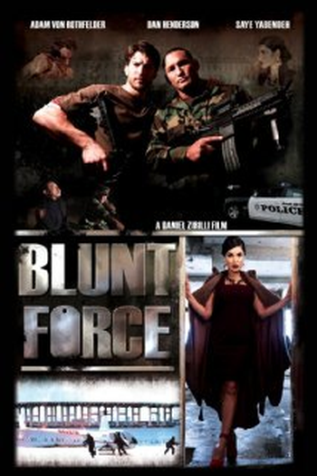 Poster de Filme Blunt Force (2014)