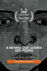 A Menina que Queria Ser Pedra (A Menina que Queria Ser Pedra)