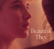 Beautiful They