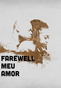 Farewell Meu Amor (Farewell Meu Amor)