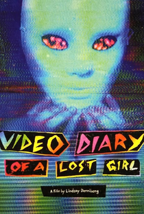 Video Diary of a Lost Girl - Poster / Capa / Cartaz - Oficial 1