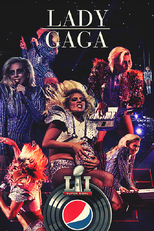 Super Bowl 51 Halftime Show: Lady Gaga (Super Bowl 51 Halftime Show: Lady Gaga)