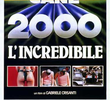 Mondo Cane 2000 - L'incredibile