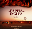 Os Papéis do Inglês