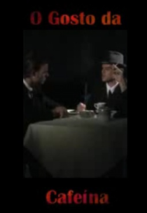 O Gosto da Cafeína (O Gosto da Cafeína)
