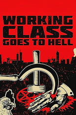 Working Class Goes to Hell (Radnicka klasa ide u pakao)