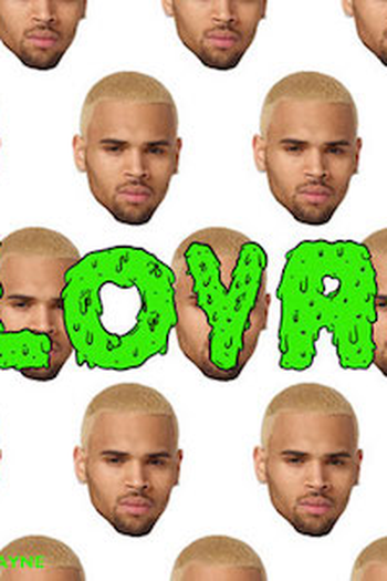 Poster de Curta Chris Brown Feat. Lil Wayne: Loyal (2013)