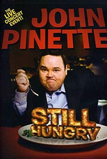 John Pinette: Still Hungry - Poster / Capa / Cartaz - Oficial 1
