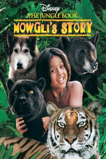 A História de Mogli (The Jungle Book: Mowgli's Story)