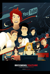 Becoming Youtube (1ª Temporada) - Poster / Capa / Cartaz - Oficial 1