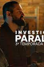 Investigação Paralela (3ª temporada) (Investigação Paralela (3ª temporada))
