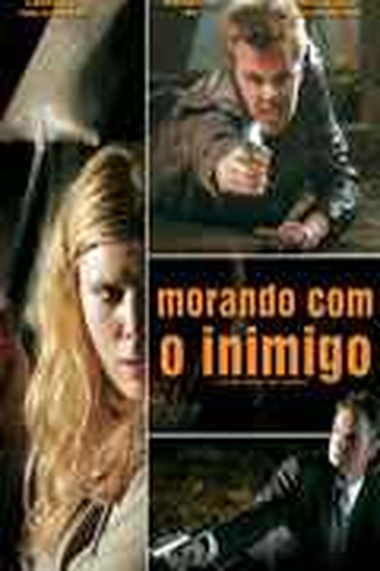 Poster de Filme Morando Com o Inimigo (2005)