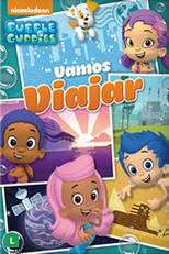 Bubble Guppies - Vamos Viajar (Bubble Guppies: Lets Travel)