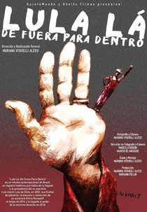 Lula Lá: De Fora Pra Dentro (Lula Lá: De Fora Pra Dentro)