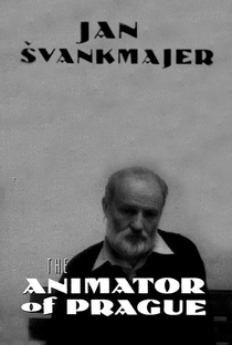 Jan Švankmajer: The Animator of Prague - Poster / Capa / Cartaz - Oficial 1